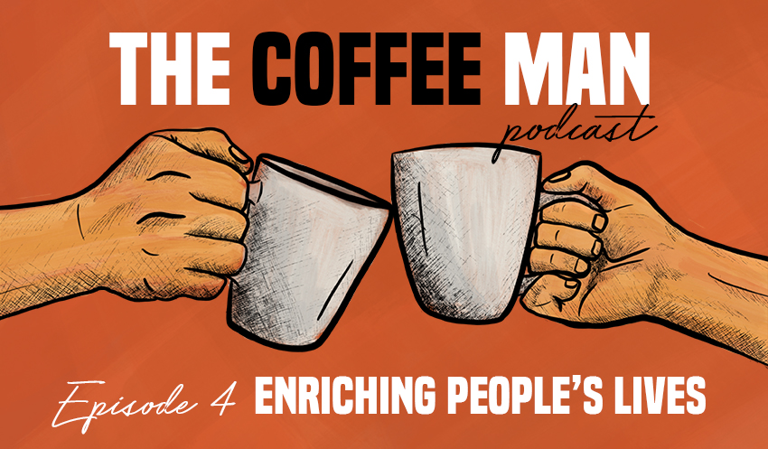 The Coffee Man Episode 4 Enriching People's Lives Sasa Sestic ONA Coffee